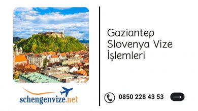 Gaziantep Slovenya Vize İşlemleri
