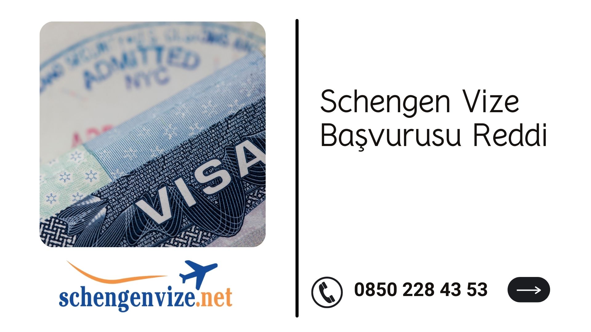 Schengen Vize Başvurusu Reddi