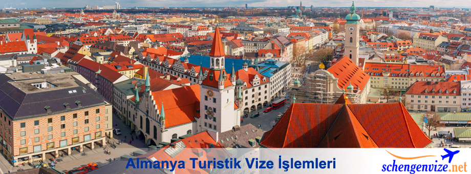 Almanya Turistik Vize İşlemleri