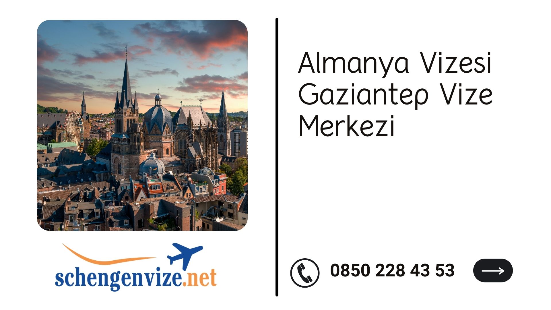 Almanya Vizesi Gaziantep Vize Merkezi