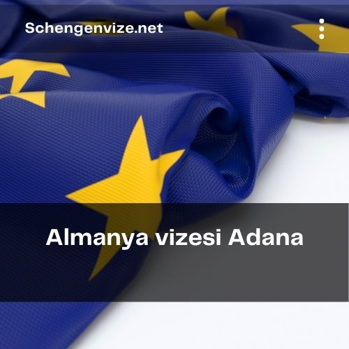 Almanya vizesi Adana