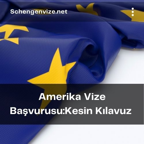 Amerika Vize Başvurusu:Kesin Kılavuz 2021