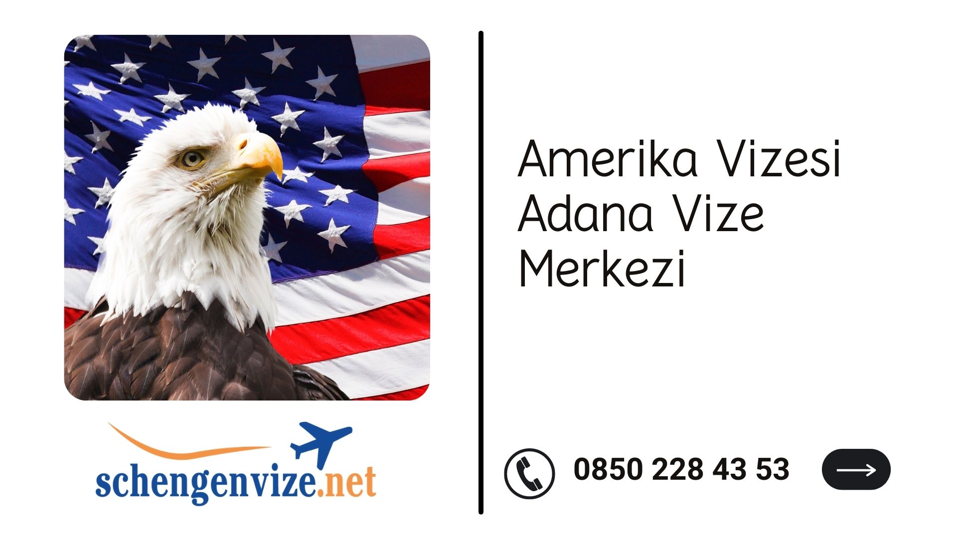 Amerika Vizesi Adana Vize Merkezi