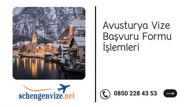 Avusturya Vize Başvuru Formu İşlemleri