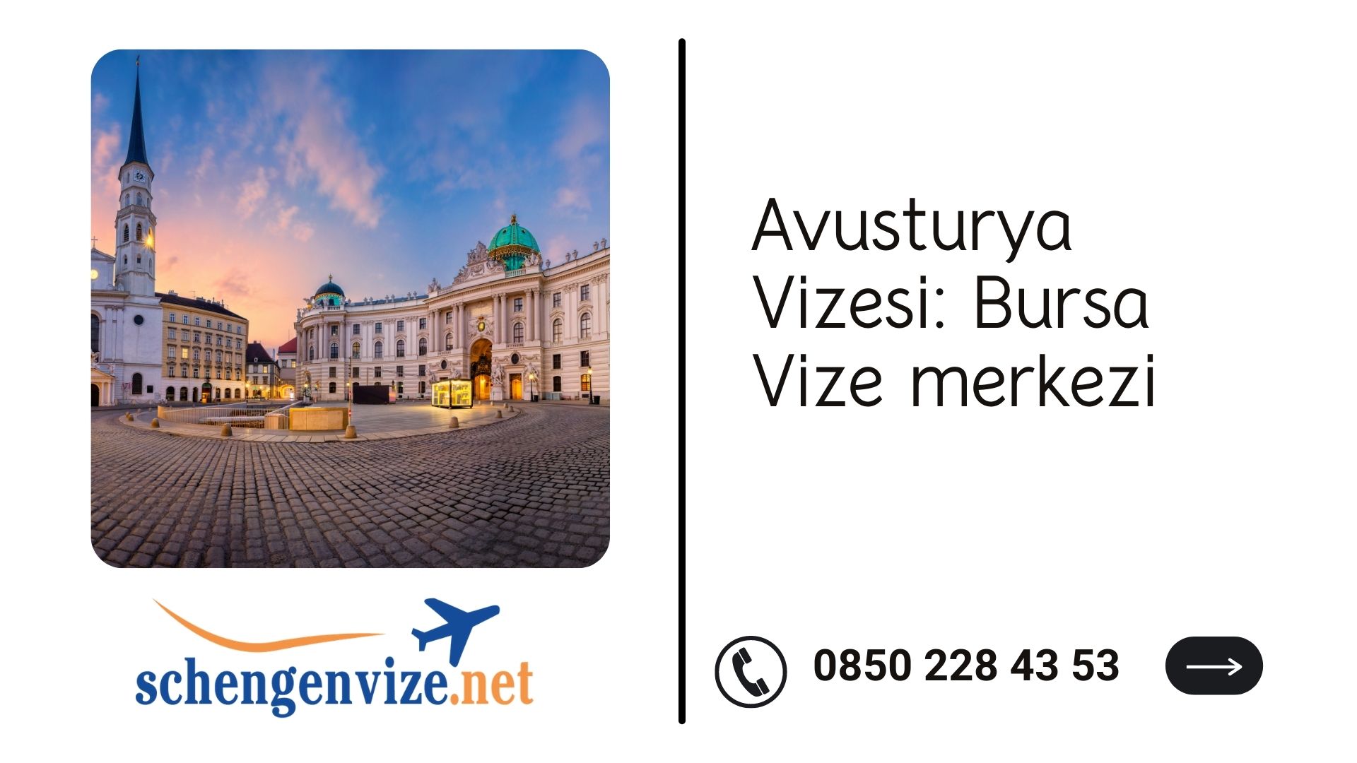 Avusturya Vizesi: Bursa Vize merkezi