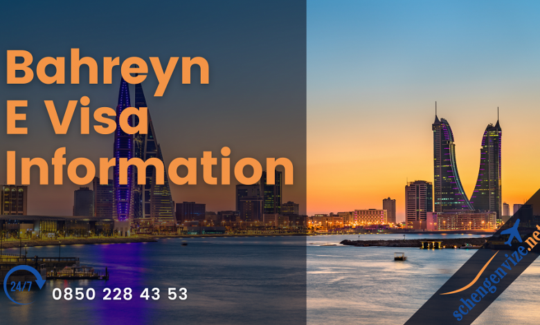 Bahreyn E Visa Information 1 – Bahreyn E Visa Information