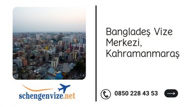 Bangladeş Vize Merkezi, Kahramanmaraş