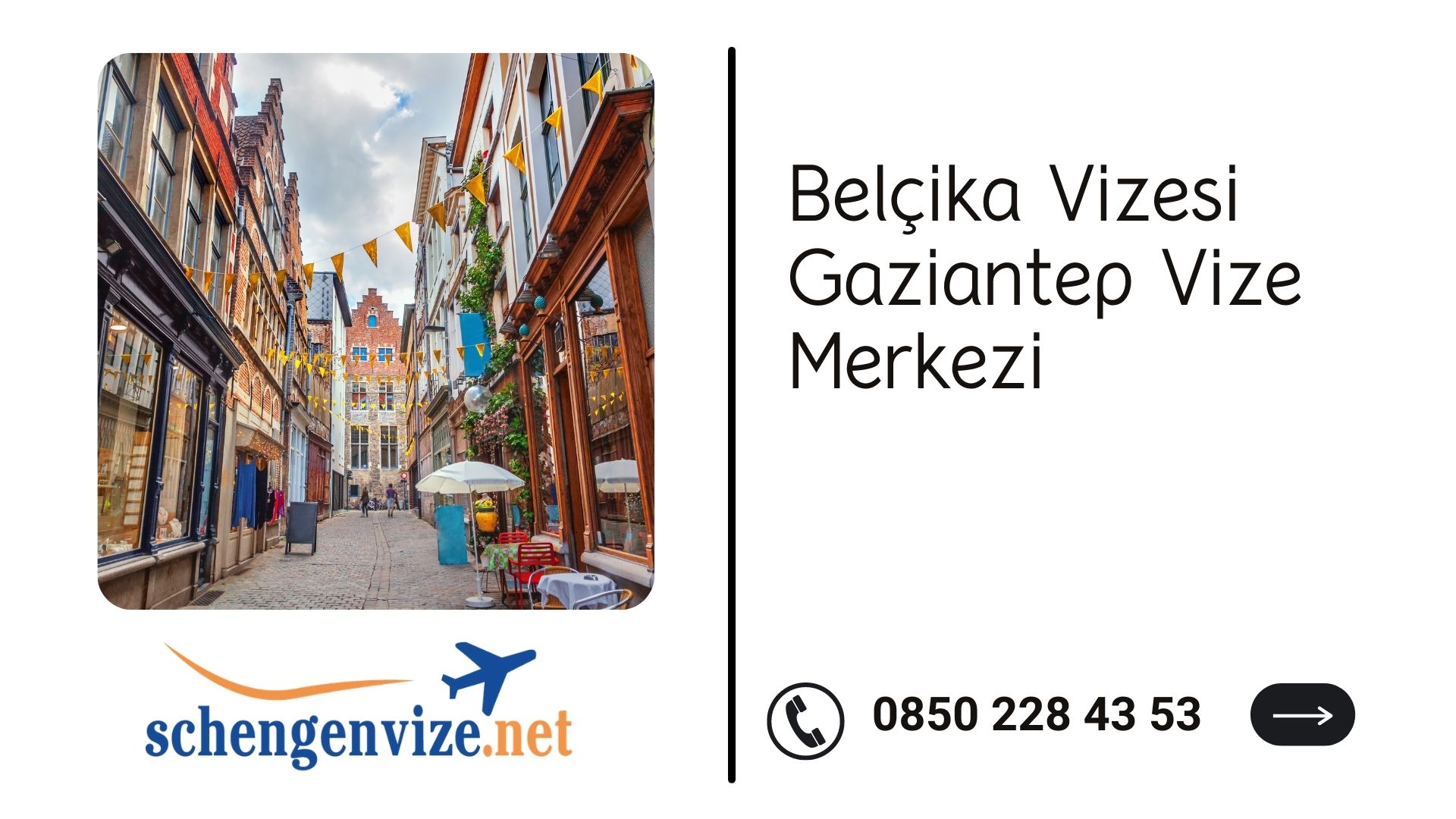 Belçika Vizesi Gaziantep Vize Merkezi