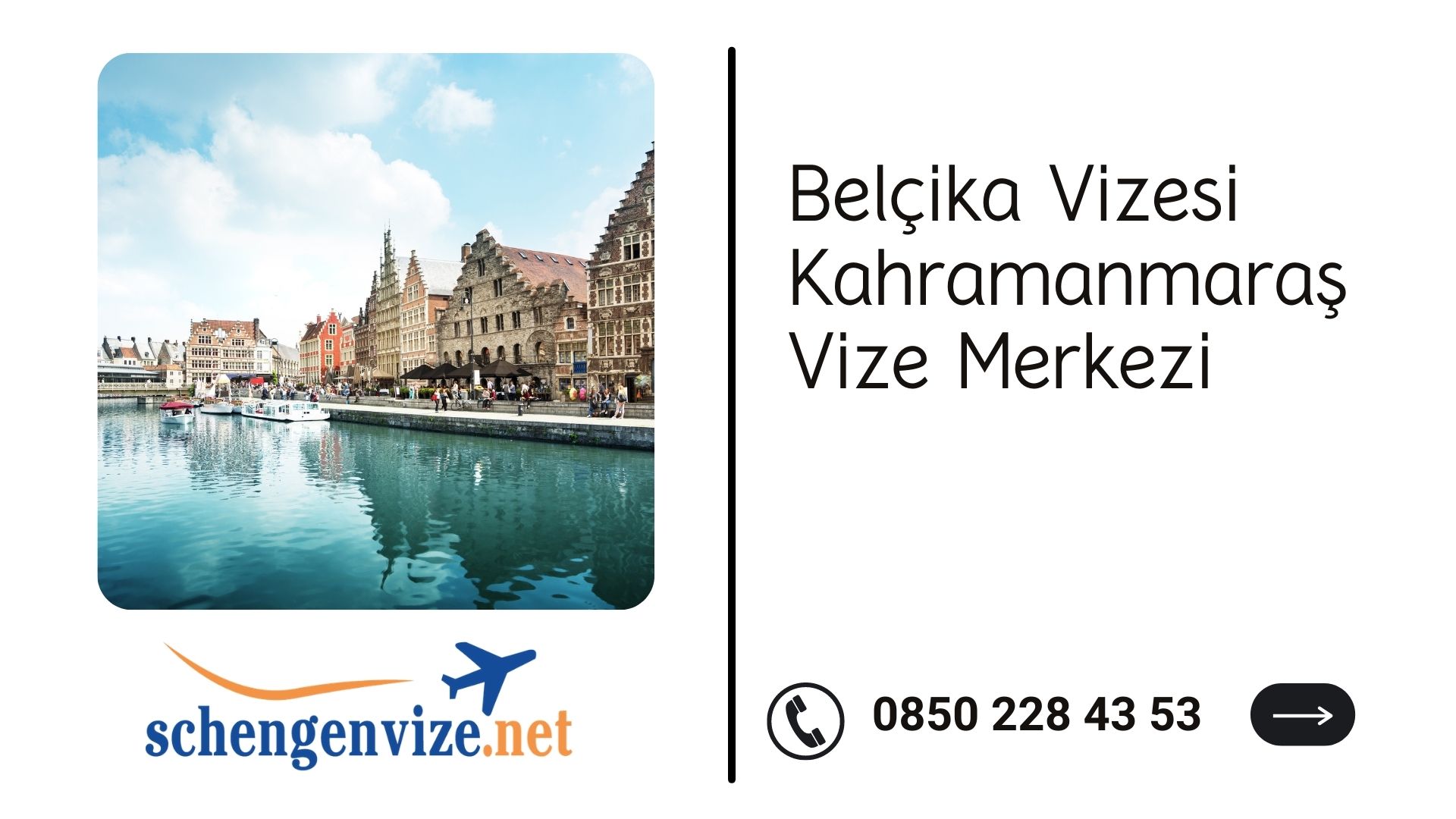 Belçika Vizesi Kahramanmaraş Vize Merkezi