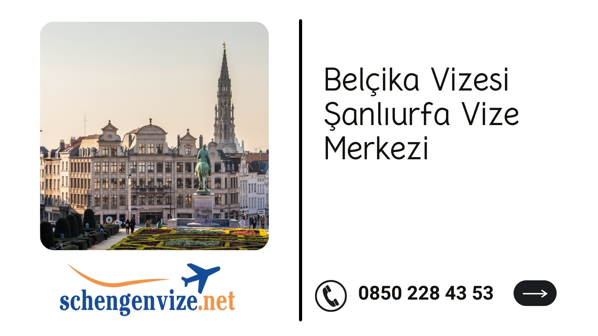 Belçika Vizesi Şanlıurfa Vize Merkezi