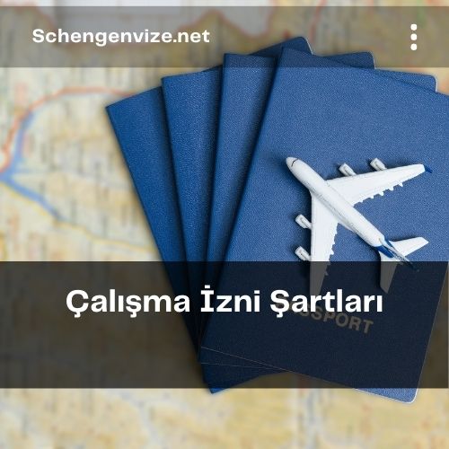 Çalışma İzni Şartları