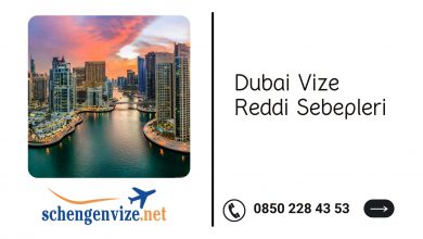 Dubai Vize Reddi Sebepleri