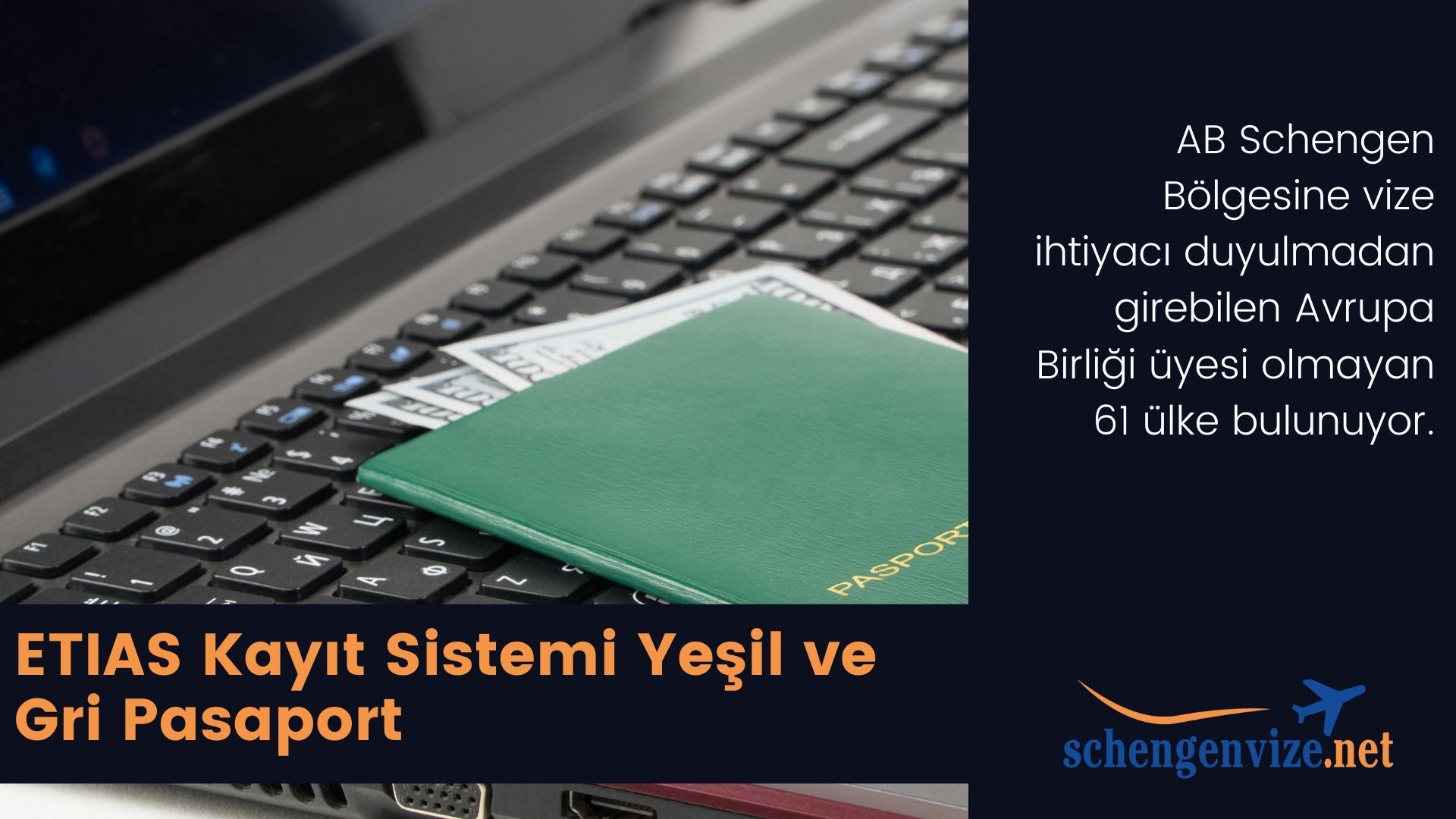 ETIAS Kayıt Sistemi Yeşil ve Gri Pasaport