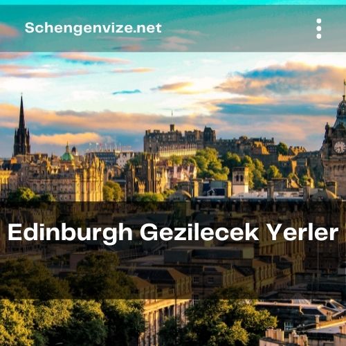 Edinburgh Gezilecek Yerler