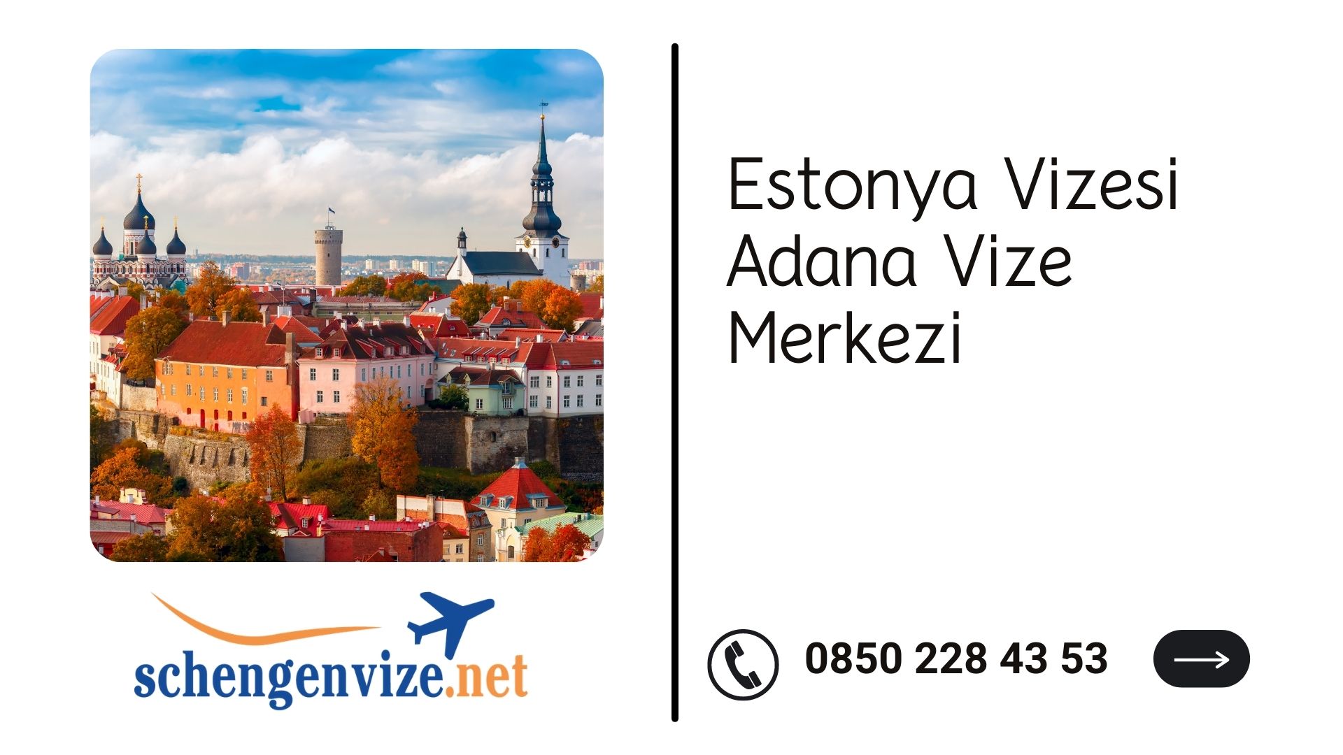 Estonya Vizesi Adana Vize Merkezi