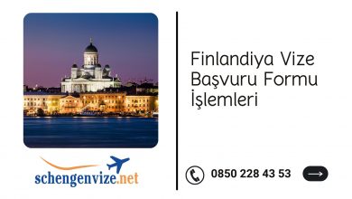 Finlandiya Vize Başvuru Formu İşlemleri