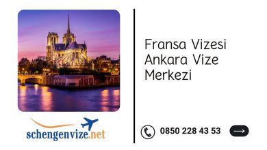 Fransa Vizesi Ankara Vize Merkezi