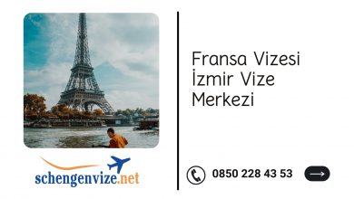 Fransa Vizesi İzmir Vize Merkezi