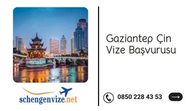 Gaziantep Çin Vize Başvurusu