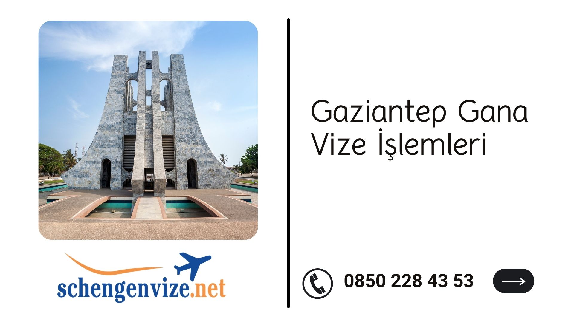 Gaziantep Gana Vize İşlemleri