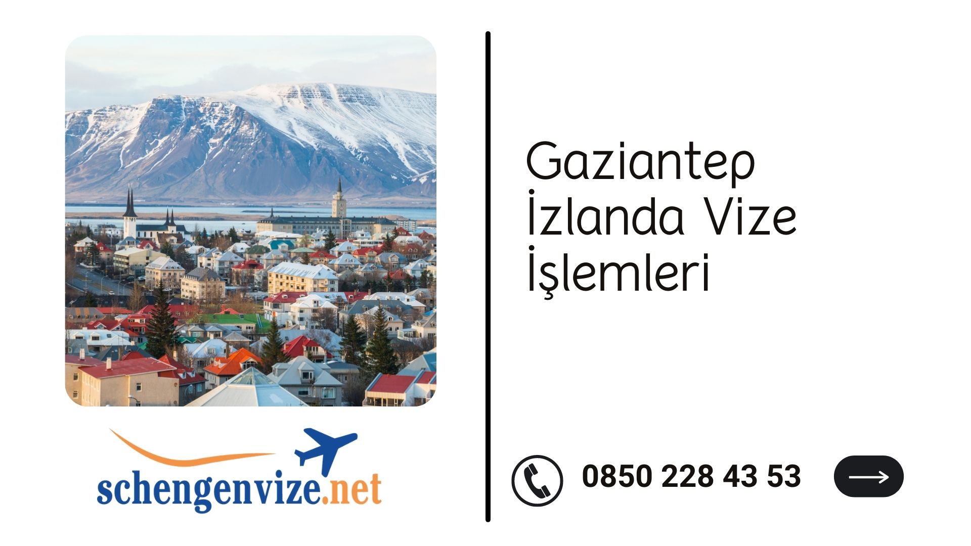 Gaziantep İzlanda Vize İşlemleri