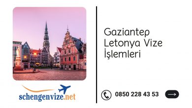 Gaziantep Letonya Vize İşlemleri