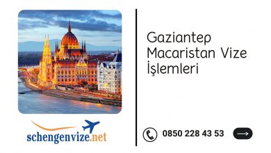 Gaziantep Macaristan Vize İşlemleri