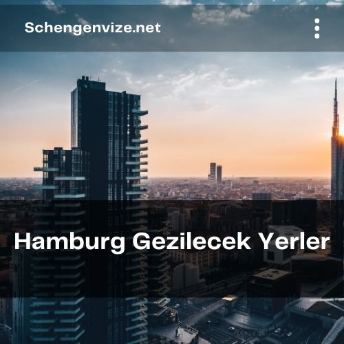 Hamburg Gezilecek Yerler