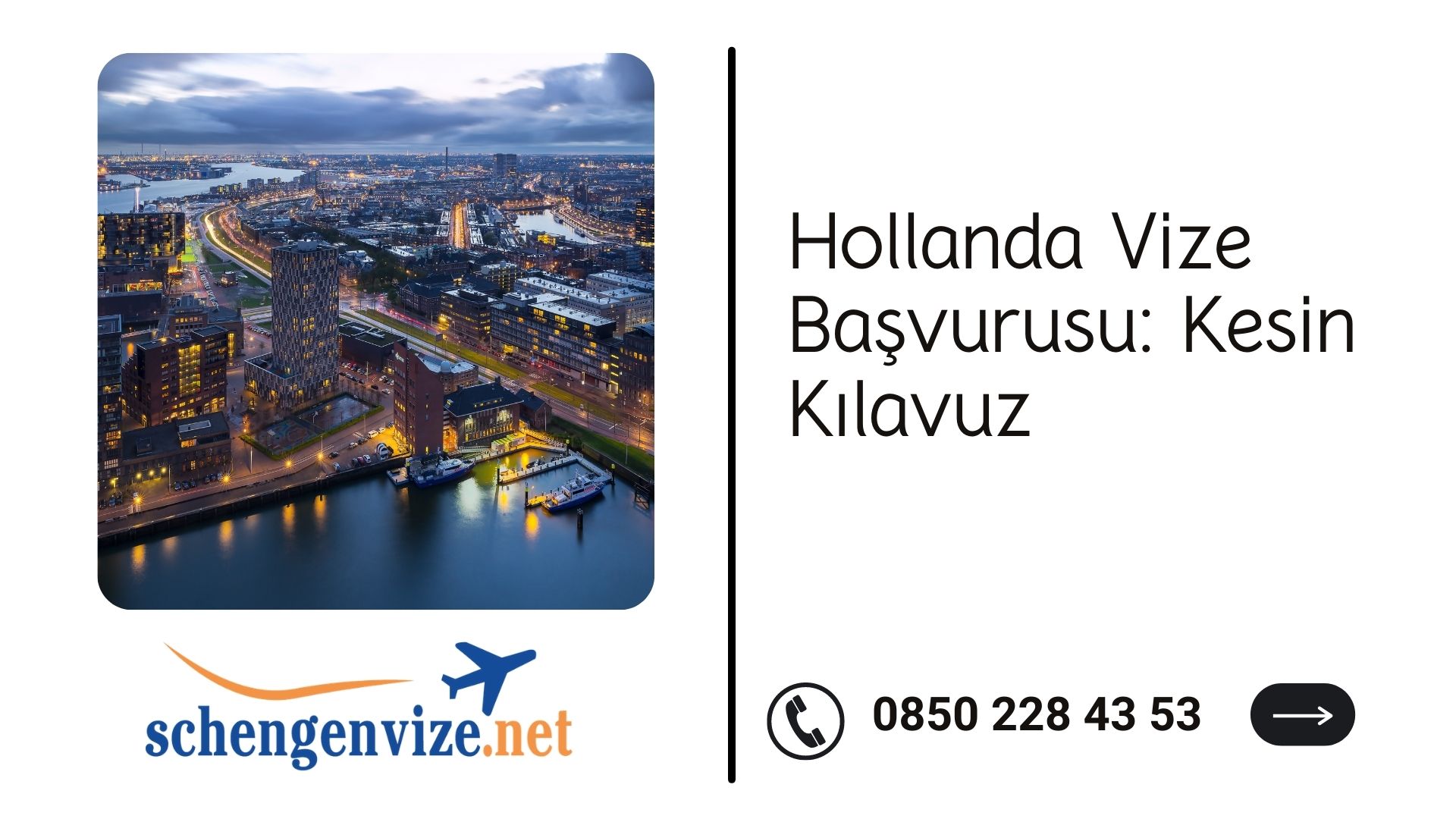 Hollanda Vize Başvurusu: Kesin Kılavuz 2021