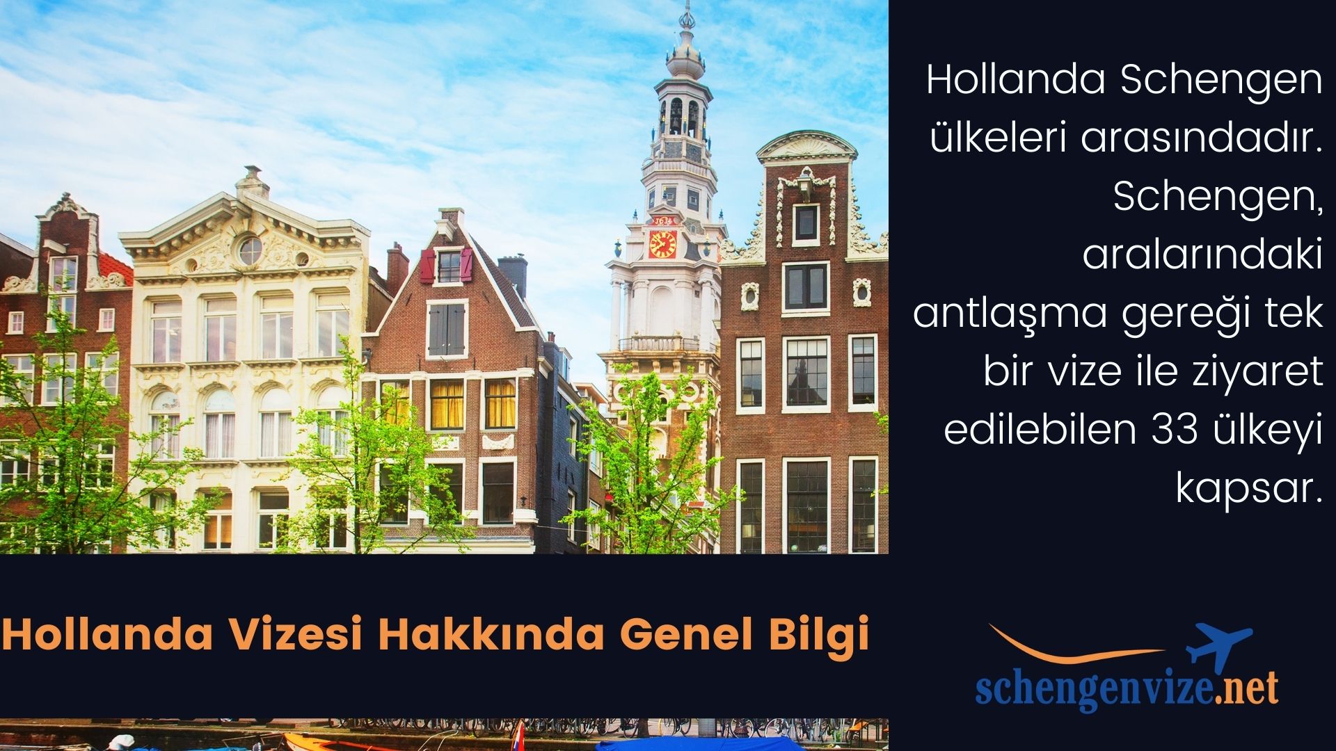 Hollanda Vize Evrakları & Ücreti