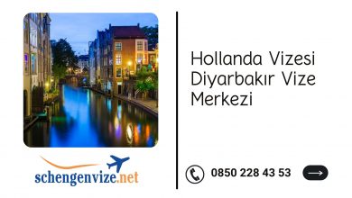 Hollanda Vizesi Diyarbakır Vize Merkezi