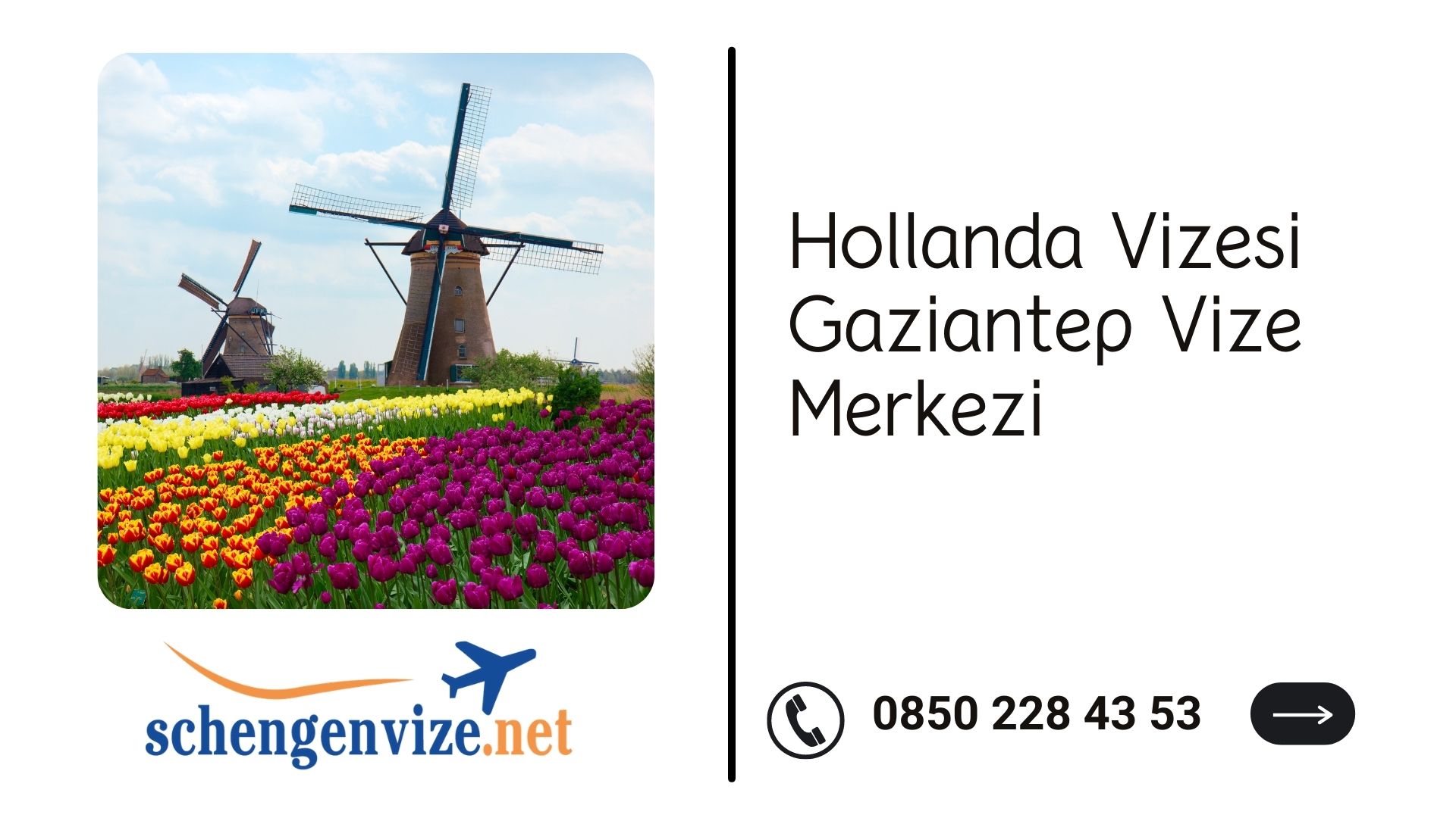 Hollanda Vizesi Gaziantep Vize Merkezi