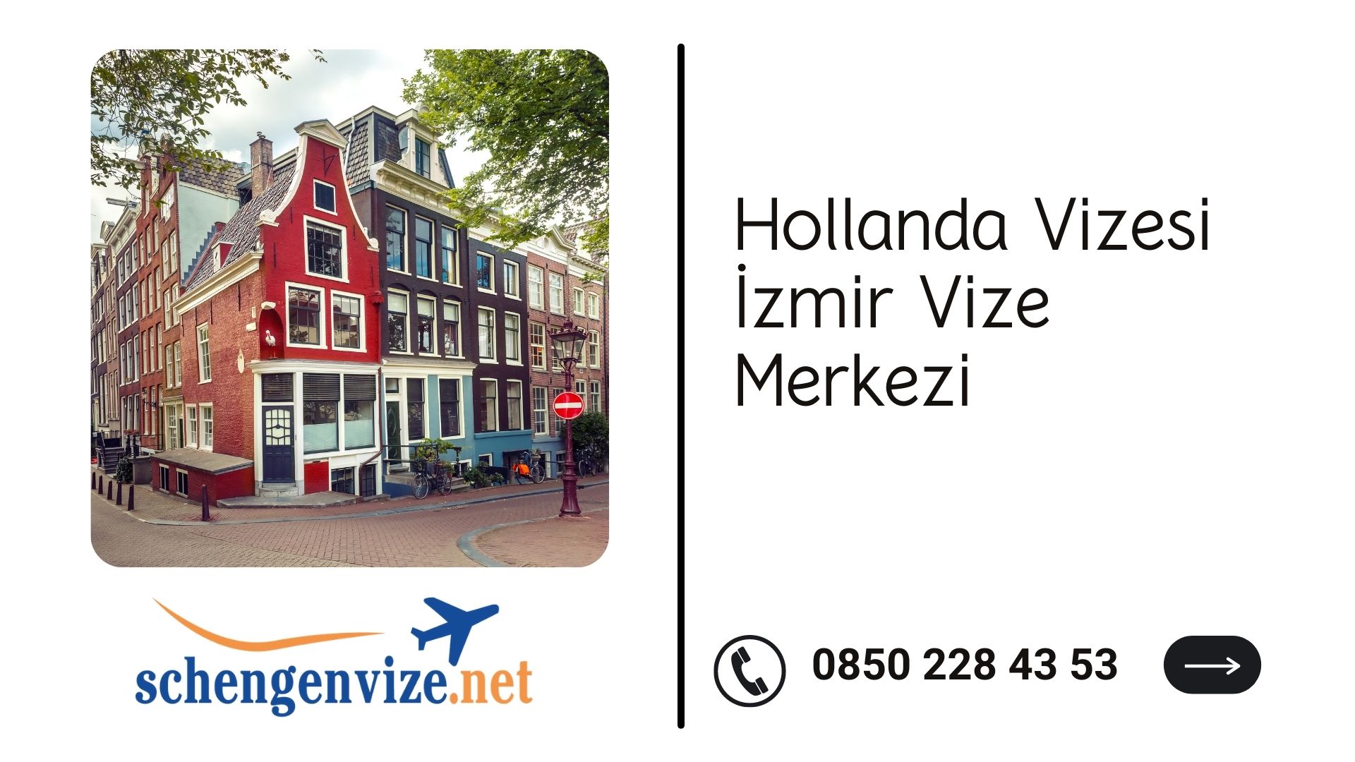 Hollanda Vizesi İzmir Vize Merkezi