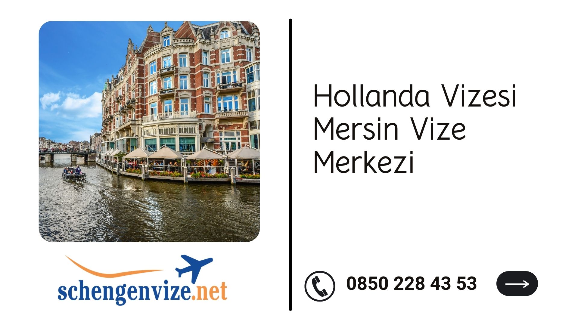 Hollanda Vizesi Mersin Vize Merkezi