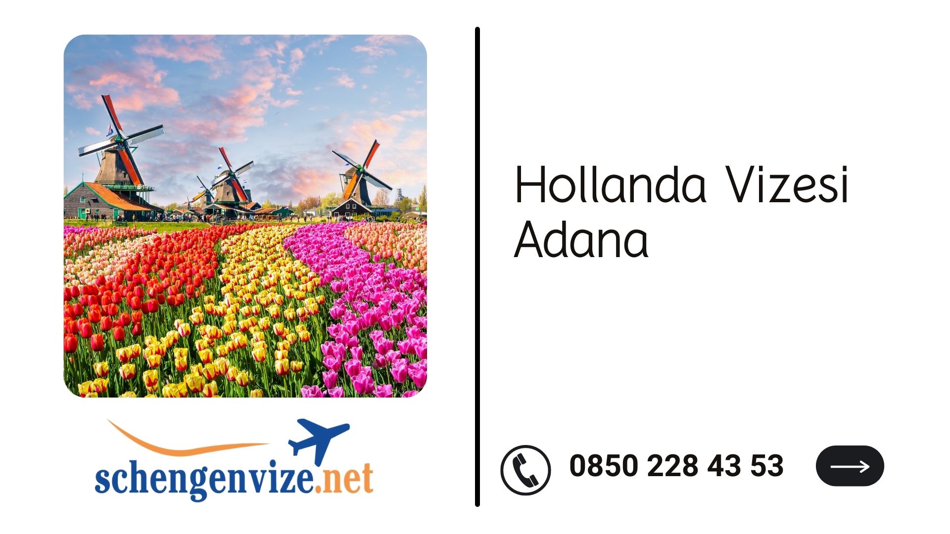 Hollanda vizesi Adana