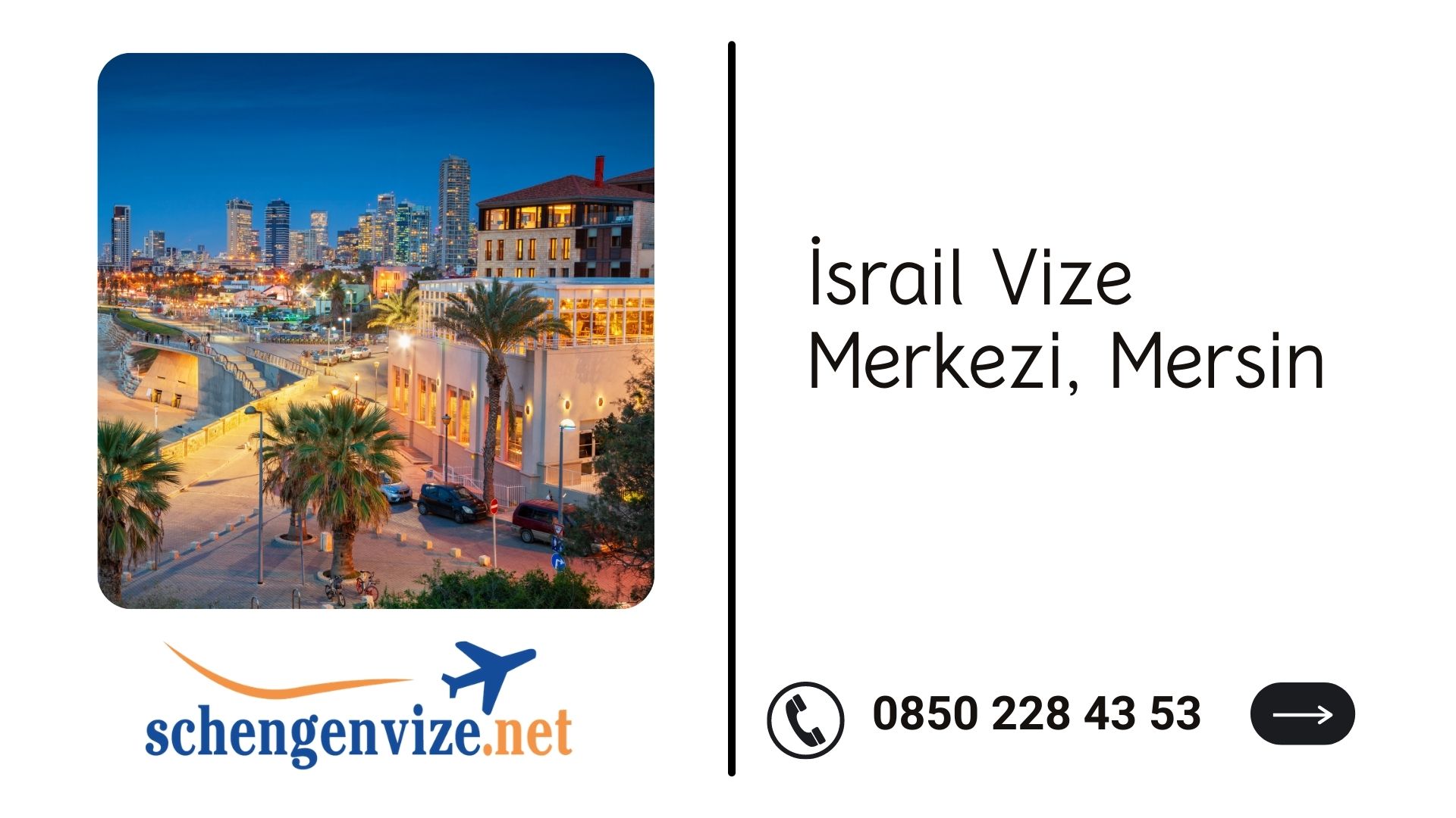 İsrail Vize Merkezi, Mersin