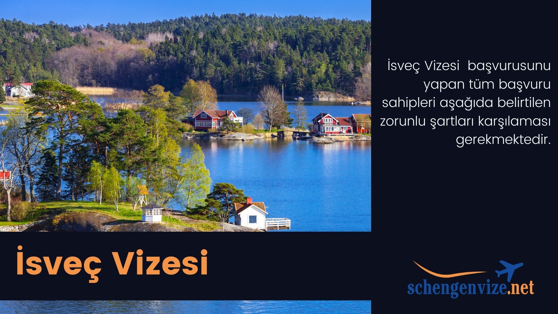 İsveç Schengen Vize İşlemleri