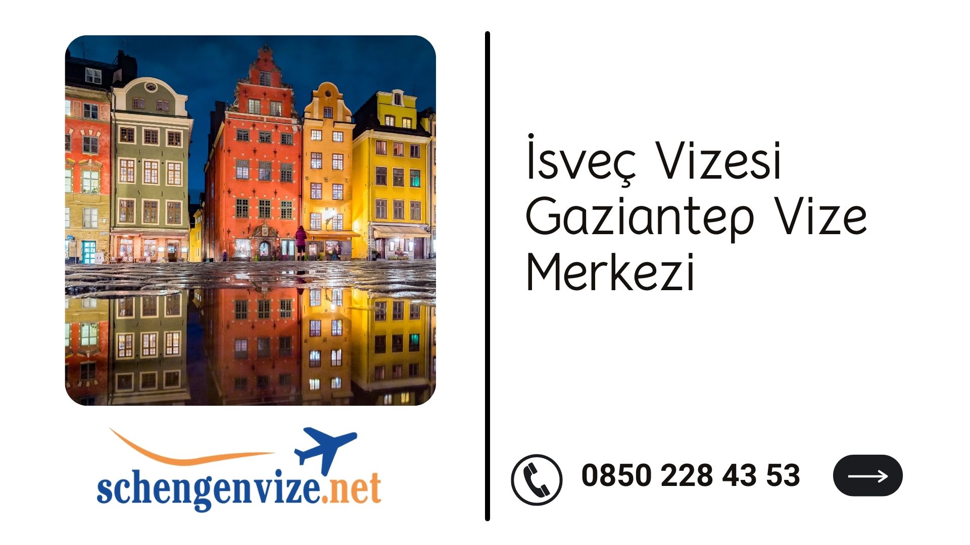 İsveç Vizesi Gaziantep Vize Merkezi