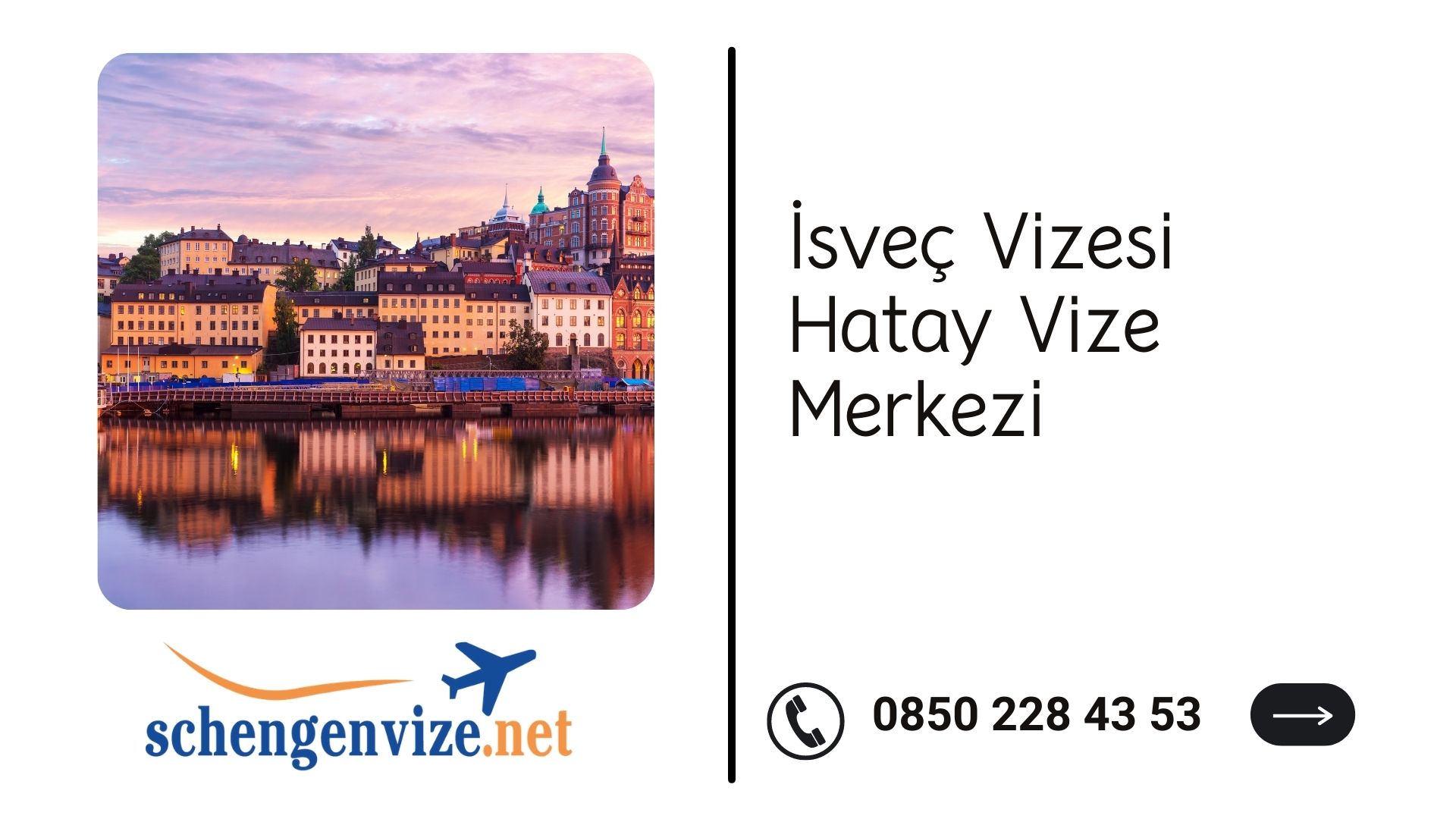 İsveç Vizesi Hatay Vize Merkezi