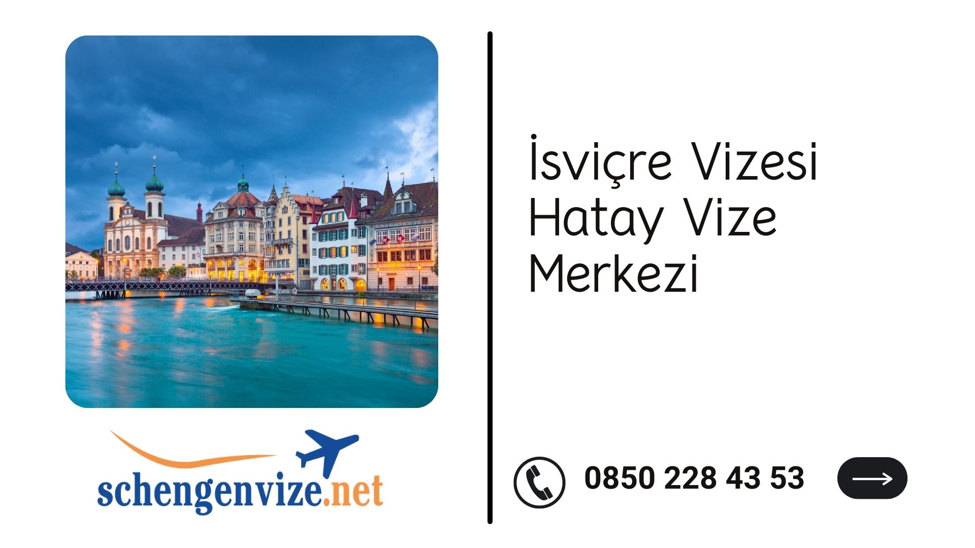 İsviçre Vizesi Hatay Vize Merkezi