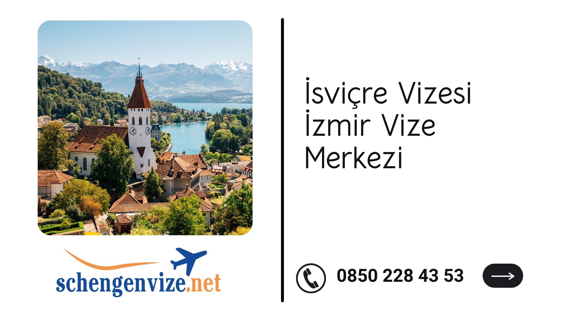 İsviçre Vizesi İzmir Vize Merkezi