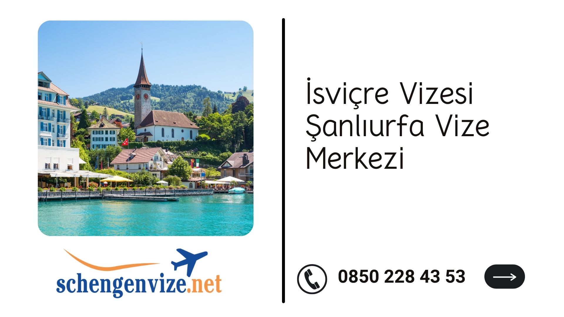 İsviçre Vizesi Şanlıurfa Vize Merkezi