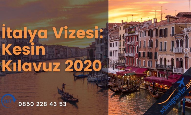 İtalya Vizesi Kesin Kılavuz 2020