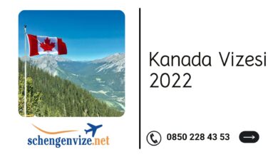 Kanada Vizesi 2022