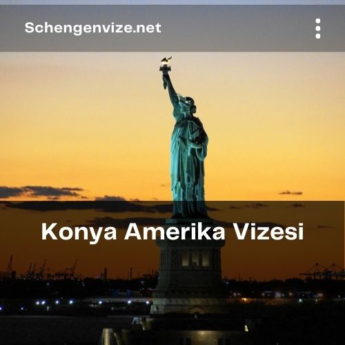 Konya Amerika Vizesi