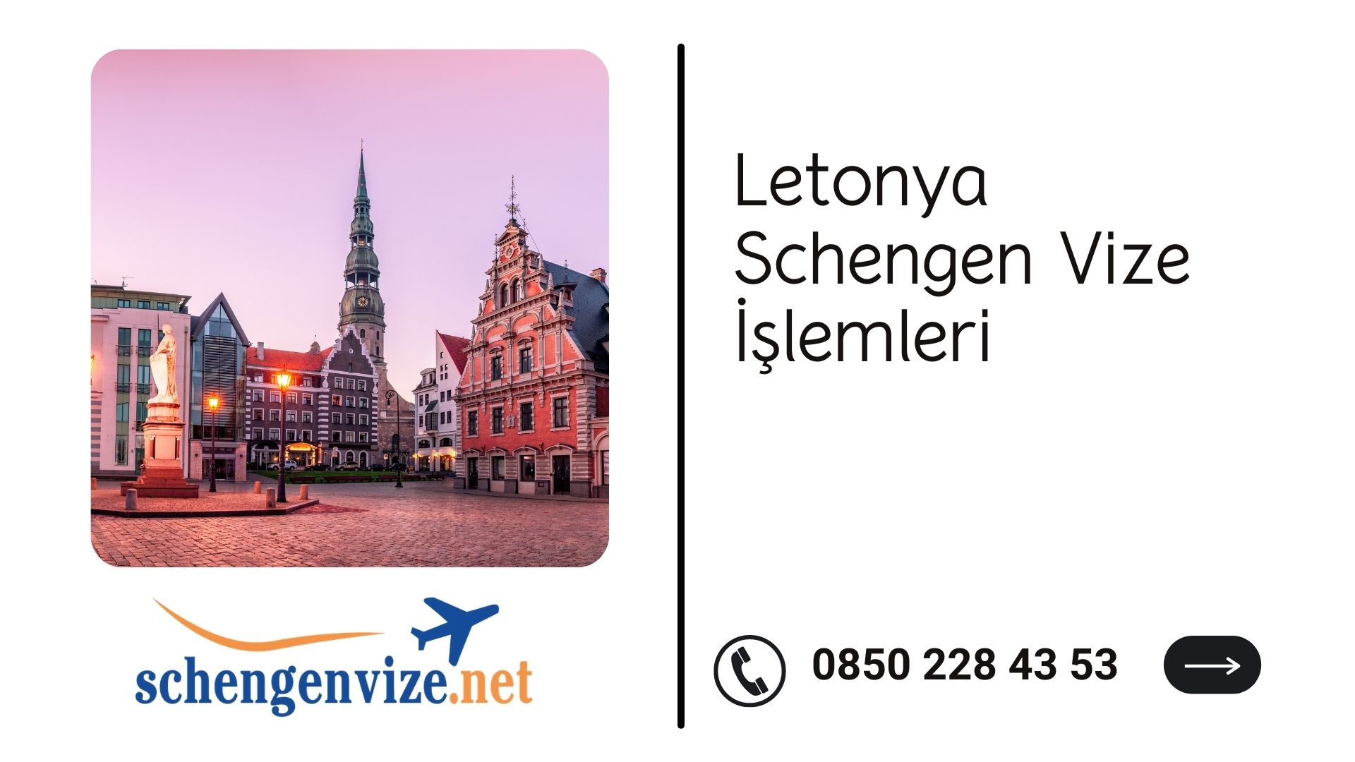 Letonya Schengen Vize İşlemleri