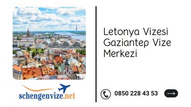 Letonya Vizesi Gaziantep Vize Merkezi