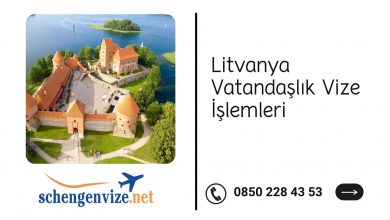 Litvanya Vatandaşlık Vize İşlemleri