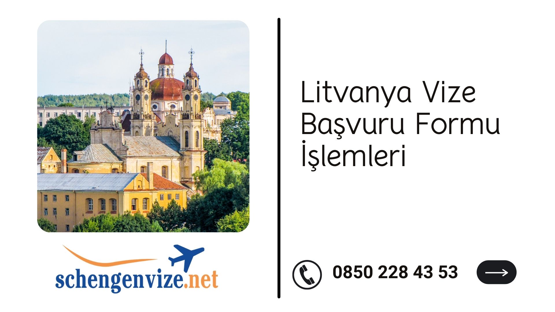 Litvanya Vize Başvuru Formu İşlemleri