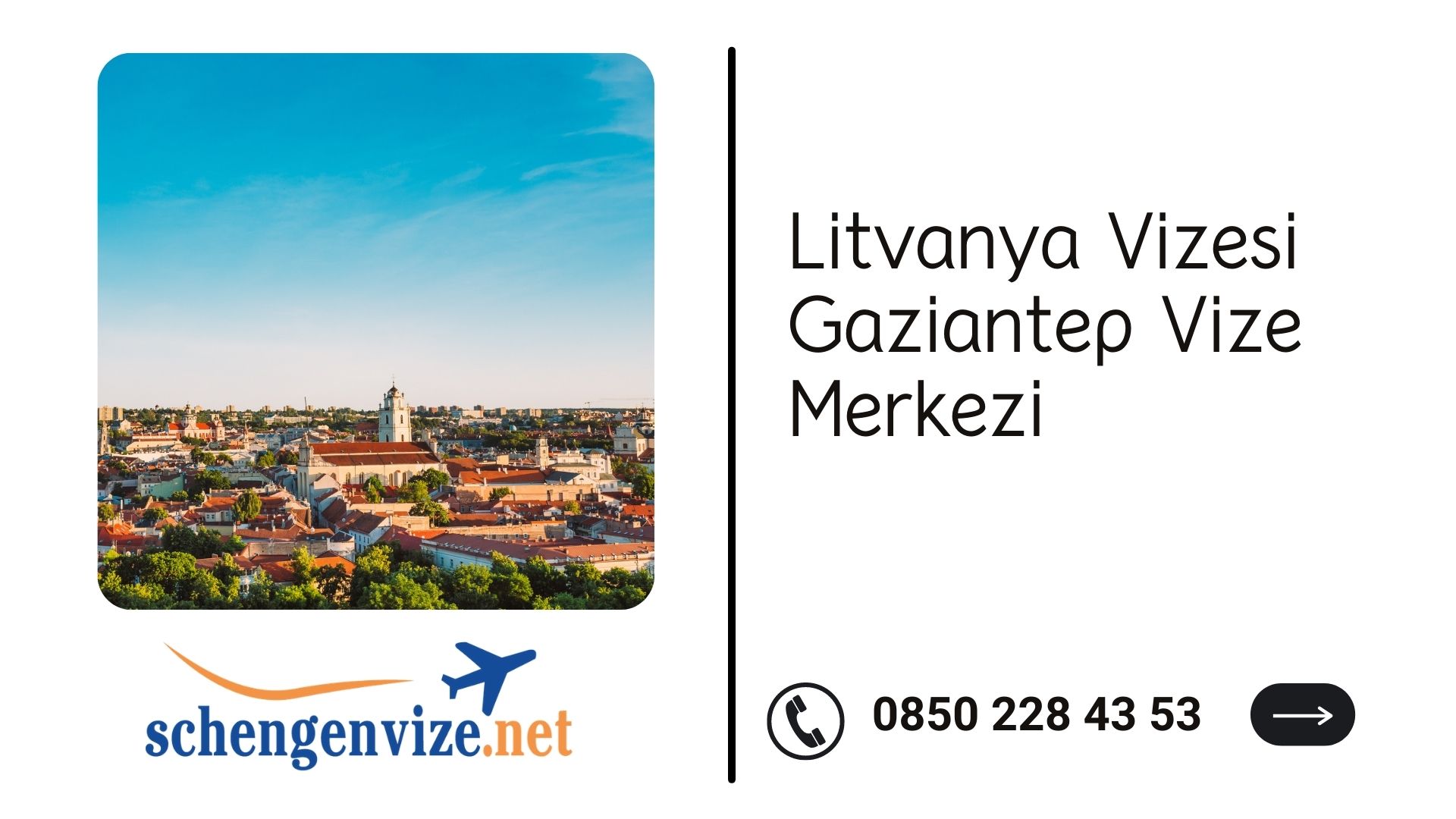 Litvanya Vizesi Gaziantep Vize Merkezi